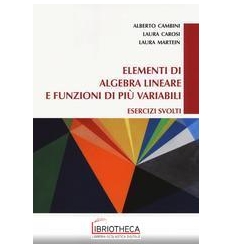 ELEMENTI DI ALGEBRA LINEARE E FUNZIONI DI PI? VARIAB