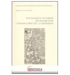 ENTI RELIGIOSI E NON PROFIT TRA WELFARE STATE E WALF