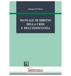 MANUALE DI DIRITTO DELLA CRISI E DELL'INSOLVENZA