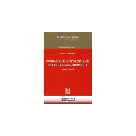 FONDAMENTI E SVOLGIMENTI DELLA SCIENZA GIURIDICA - N
