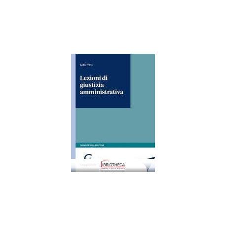 LEZIONI DI GIUSTIZIA AMMINISTRATIVA