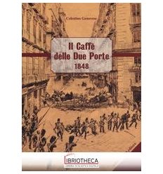 CAFFE DELLE DUE PORTE 1848