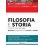FILOSOFIA E STORIA CLASSE DI CONCORSO A19 - MANUALE