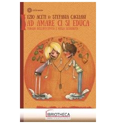AD AMARE CI SI EDUCA - DA 8 A 11 ANNI