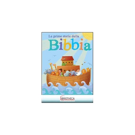 LE MIE PRIME STORIE DELLA BIBBIA