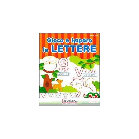 GIOCO E IMPARO LE LETTERE