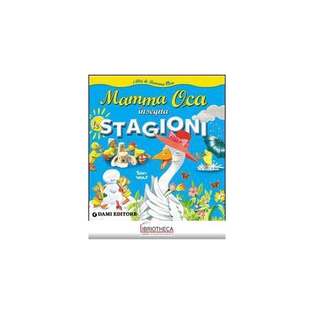 MAMMA OCA INSEGNA LE STAGIONI