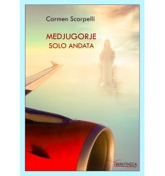 MEDJUGORJE SOLO ANDATA