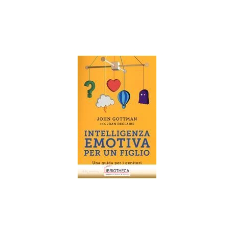 INTELLIGENZA EMOTIVA PER UN FIGLIO