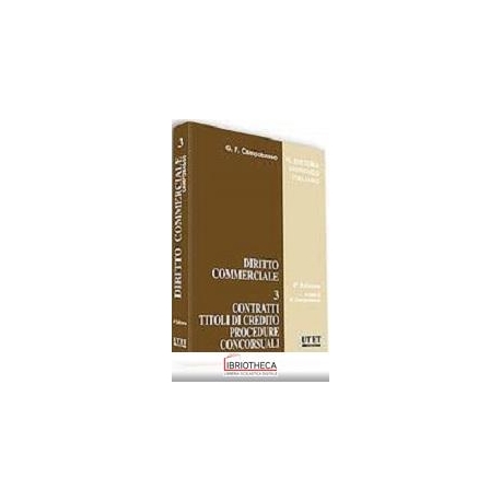 DIRITTO COMMERCIALE - 3. CONTRATTI TITOLI DI CREDITO