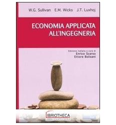 ECONOMIA APPLICATA ALL'INGEGNERIA. CON CD-ROM