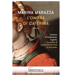 L'OMBRA DI CATERINA