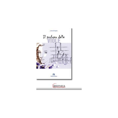 PROFUMO DELLE VIOLE V.E. ED. MISTA