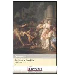 LETTERE A LUCILIO.