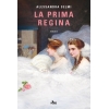 LA PRIMA REGINA