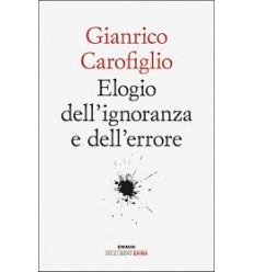 ELOGIO DELL'IGNORANZA E DELL'ERRORE