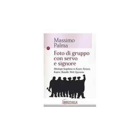 FOTO DI GRUPPO CON SERVO E SIGNORE.MITOLOGIE HEGELIA