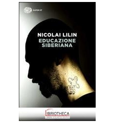EDUCAZIONE SIBERIANA