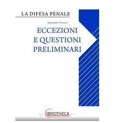 ECCEZIONI E QUESTIONI PRELIMINARI