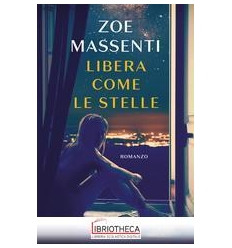 LIBERA COME LE STELLE