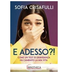 E ADESSO?!