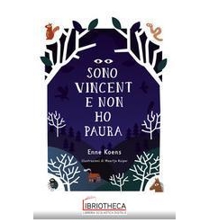 SONO VINCENT E NON HO PAURA