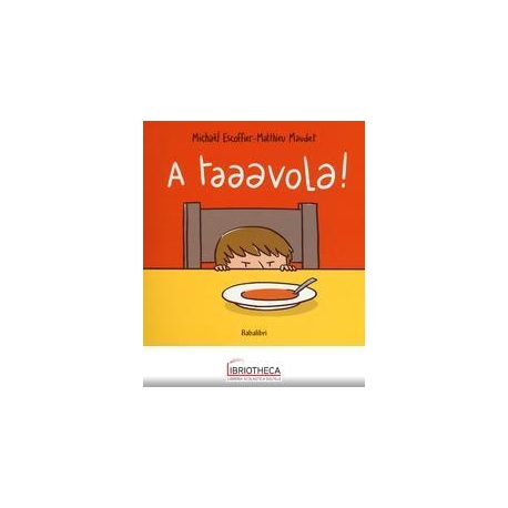 A TAAAVOLA!