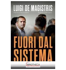 FUORI DAL SISTEMA