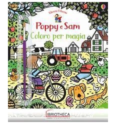 POPPY E SAM. EDIZ. ILLUSTRATA. CON PENNE