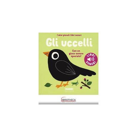 LIB SONORI. GLI UCCELLI