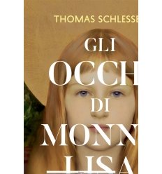 GLI OCCHI DI MONNA LISA