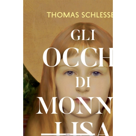 GLI OCCHI DI MONNA LISA
