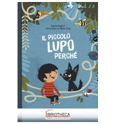IL PICCOLO LUPO PERCHE