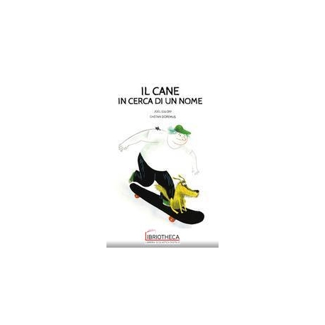 IL CANE IN CERCA DI UN NOME