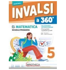 INVALSI A 360 5 MATEMATICA