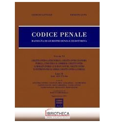 CODICE PENALE. RASSEGNA DI GIURISPRUDENZA E DI DOTTR