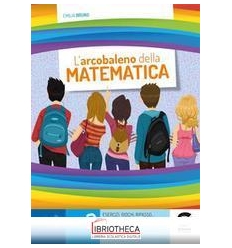 ARCOBALENO DELLA MATEMATICA 2