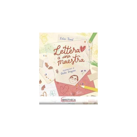 LETTERA A UNA MAESTRA