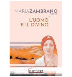 L'UOMO E IL DIVINO