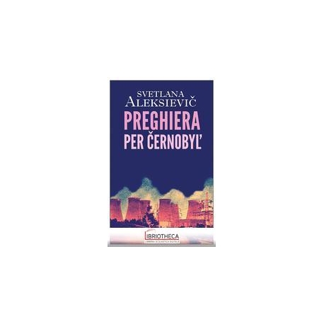 PREGHIERA PER CERNOBYL