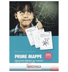 PRIME MAPPE. LABORATORIO DIDATTICO PER COSTRUIRE SCH