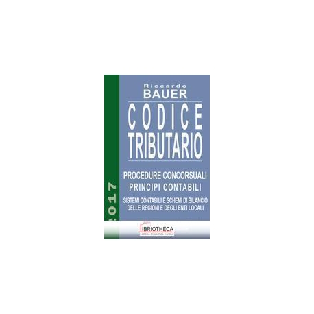 CODICE TRIBUTARIO 2017 - PROCEDURE CONCORSUALI PRINC