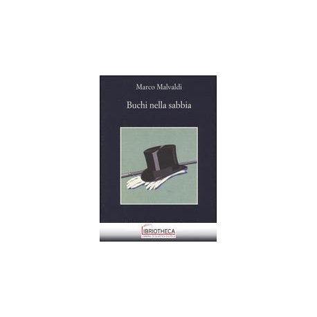 BUCHI NELLA SABBIA