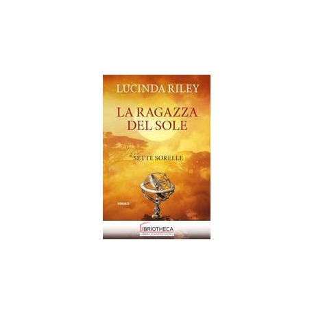 LA RAGAZZA DEL SOLE. LE SETTE SORELLE