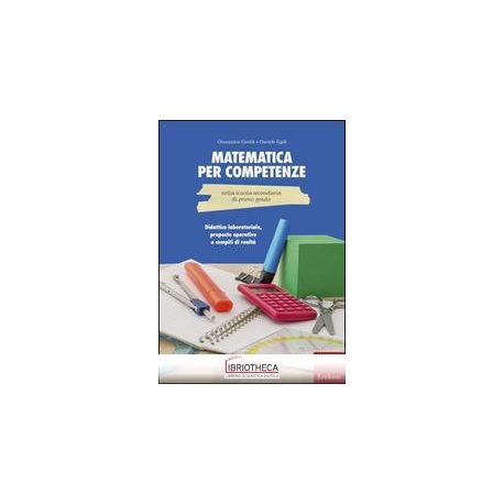 MATEMATICA PER COMPETENZE NELLA SCUOLA SEC.PRIMO GRA