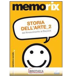 STORIA DELL'ARTE. 2.DAL RINASCIMENT