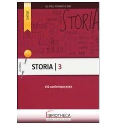 STORIA. VOL. 3: ETÀ CONTEMPORANEA