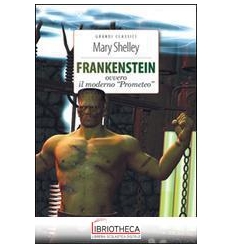 FRANKENSTEIN. EDIZ. INTEGRALE. CON SEGNALIBRO