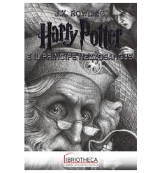 HARRY POTTER E IL PRINCIPE MEZZOSANGUE. VOL. 6