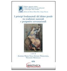PRINCIPI FONDAMENTALI DIRITTO PENALE TRADIZ.NAZ.